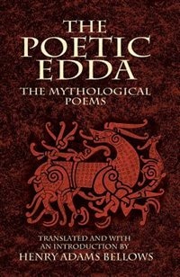 The Poetic Edda: The Mythological Poems