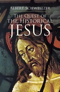 Front cover_The Quest of the Historical Jesus