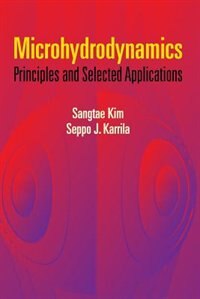 Microhydrodynamics: Principles and Selected Applications