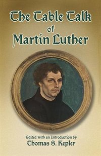 Couverture_The Table Talk of Martin Luther