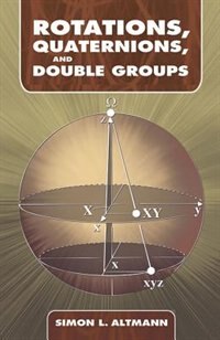 Front cover_Rotations, Quaternions, and Double Groups