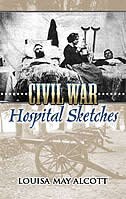 Front cover_Civil War Hospital Sketches