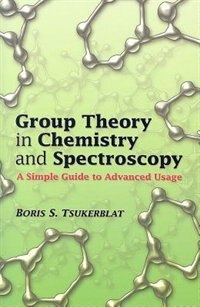 Front cover_Group Theory in Chemistry and Spectroscopy