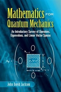 Front cover_Mathematics for Quantum Mechanics