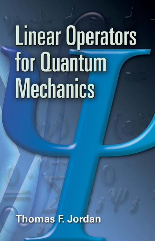 Couverture_Linear Operators for Quantum Mechanics