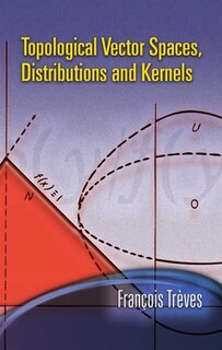 Front cover_Topological Vector Spaces, Distributions and Kernels