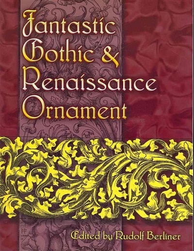 Couverture_Fantastic Gothic and Renaissance Ornament