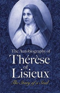 Front cover_The Autobiography of Thérèse of Lisieux