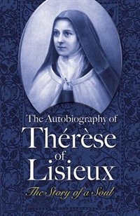 Front cover_The Autobiography of Thérèse of Lisieux