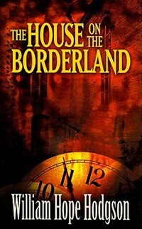 Front cover_The House on the Borderland