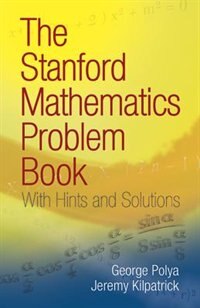 Front cover_The Stanford Mathematics Problem Book