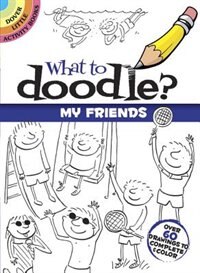 Couverture_What to Doodle? My Friends