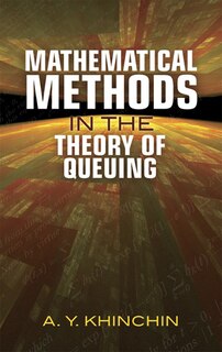 Front cover_Mathematical Methods in the Theory of Queuing