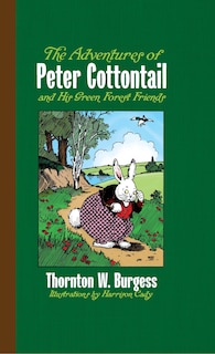 Couverture_The Adventures of Peter Cottontail and His Green Forest Friends