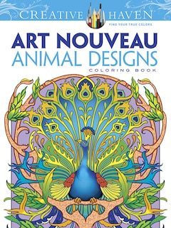 Front cover_Creative Haven Art Nouveau Animal Designs Coloring Book