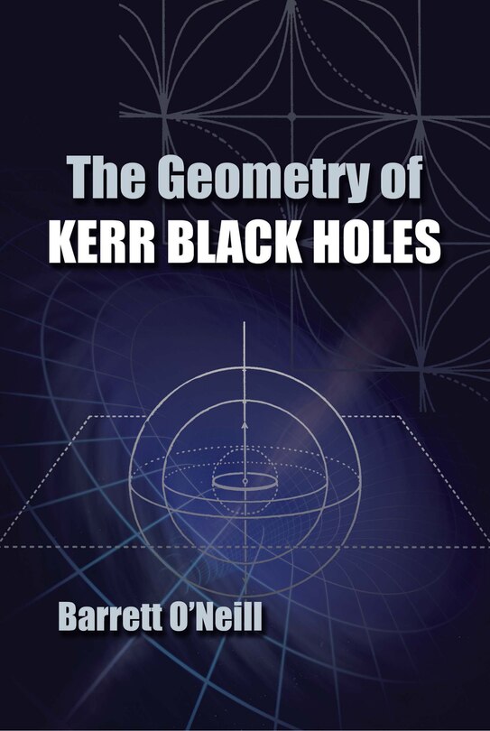Front cover_The Geometry of Kerr Black Holes