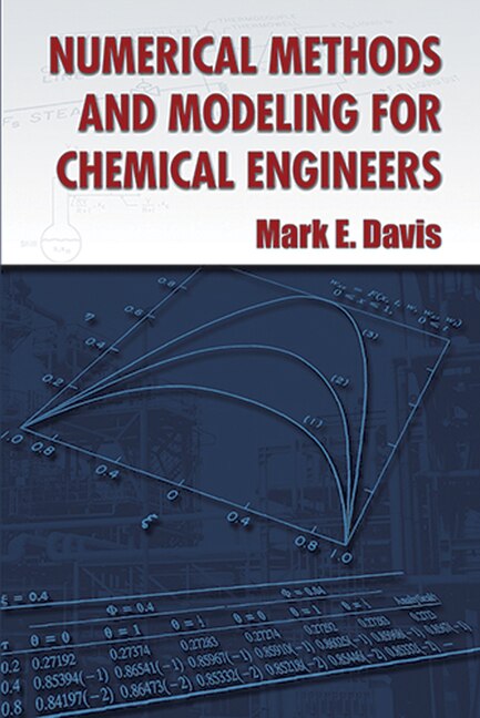 Front cover_Numerical Methods and Modeling for Chemical Engineers