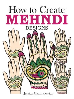 Front cover_How to Create Mehndi Designs