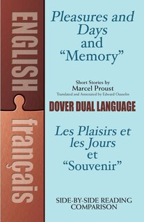 Couverture_Pleasures and Days and Memory / Les Plaisirs Et Les Jours Et Souvenir Short Stories by Marcel Proust