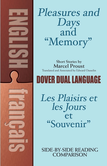 Couverture_Pleasures and Days and Memory / Les Plaisirs Et Les Jours Et Souvenir Short Stories by Marcel Proust