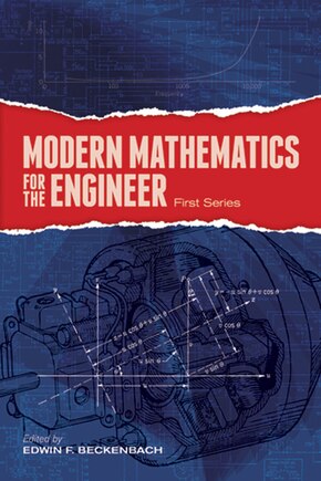 Modern Mathematics for the Engineer: First Series