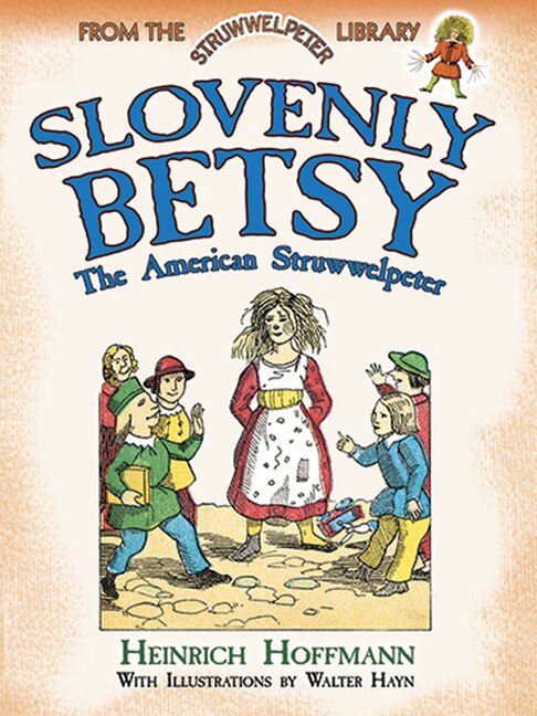 Couverture_Slovenly Betsy: The American Struwwelpeter