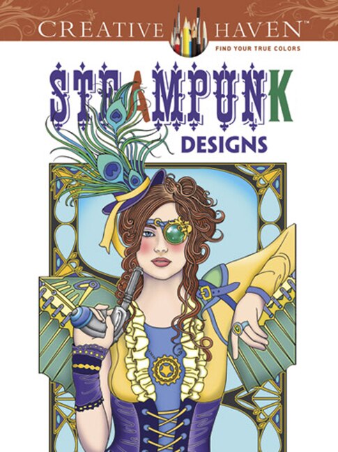 Couverture_Creative Haven Steampunk Designs Coloring Book