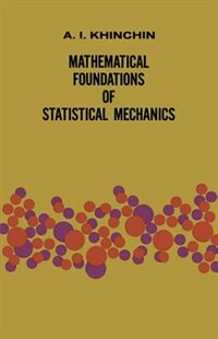 Couverture_Mathematical Foundations of Statistical Mechanics