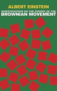 Front cover_Investigations On The Theory Of The Brownian Movement