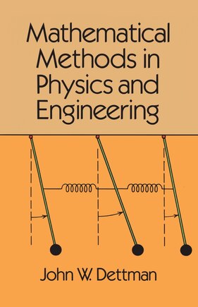 Mathematical Methods In Physics And Engineering