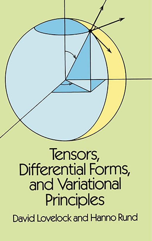Front cover_Tensors, Differential Forms, and Variational Principles