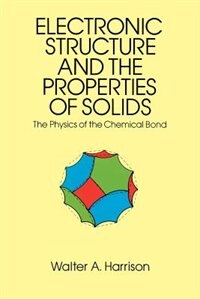 Couverture_The Electronic Structure and the Properties of Solids