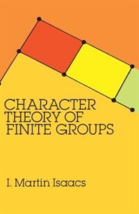 Front cover_Character Theory Of Finite Groups