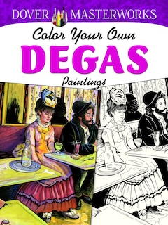 Front cover_Color Your Own Degas Paintings