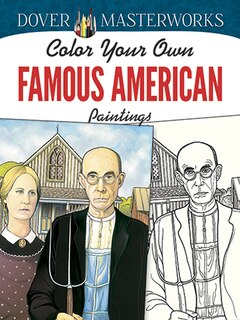 Couverture_Color Your Own Famous American Paintings