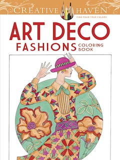 Front cover_Creative Haven Art Deco Fashions Coloring Book
