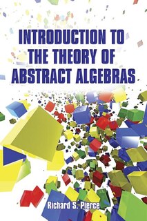 Front cover_Introduction to the Theory of Abstract Algebras
