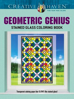 Front cover_Creative Haven Geometric Genius Stained Glass Coloring Book