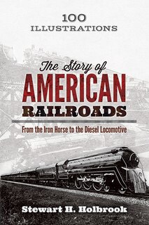 Front cover_The Story of American Railroads