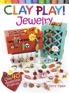 Front cover_Clay Play! Jewelry