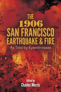 Couverture_The 1906 San Francisco Earthquake and Fire