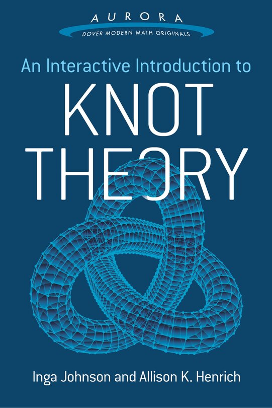 Couverture_An Interactive Introduction to Knot Theory
