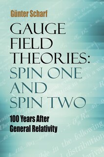 Couverture_Gauge Field Theories: Spin One and Spin Two