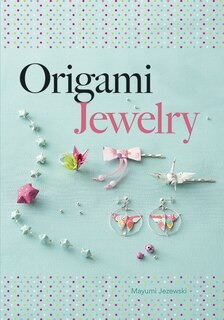 Front cover_Origami Jewelry
