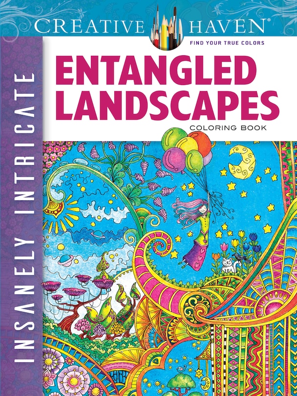 Couverture_Creative Haven Insanely Intricate Entangled Landscapes Coloring Book