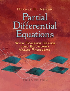Front cover_Partial Differential Equations with Fourier Series and Boundary Value Problems