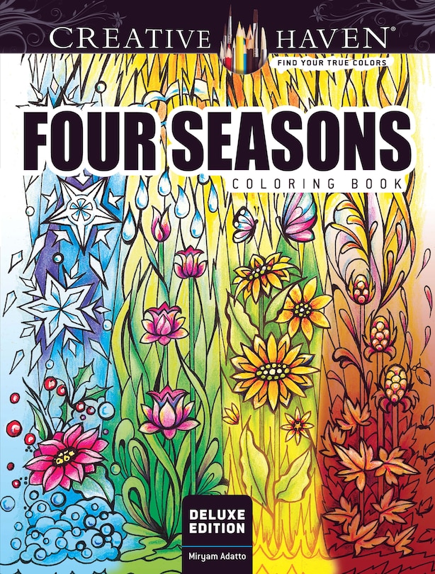 Front cover_Creative Haven Deluxe Edition Four Seasons Coloring Book