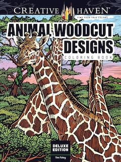 Couverture_Creative Haven Deluxe Edition Animal Woodcut Designs Coloring Book