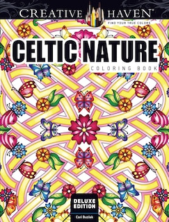 Couverture_Creative Haven Deluxe Edition Celtic Nature Coloring Book