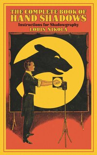 Front cover_The Complete Book of Hand Shadows